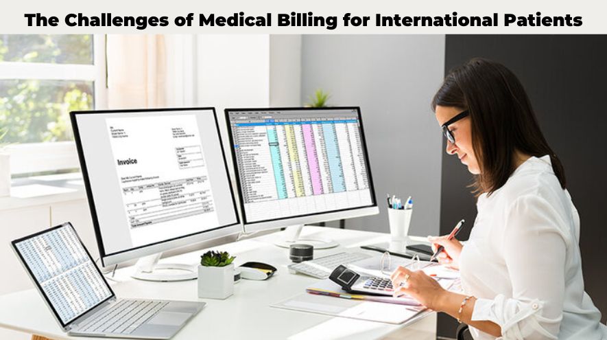 The Challenges of Medical Billing for International Patients