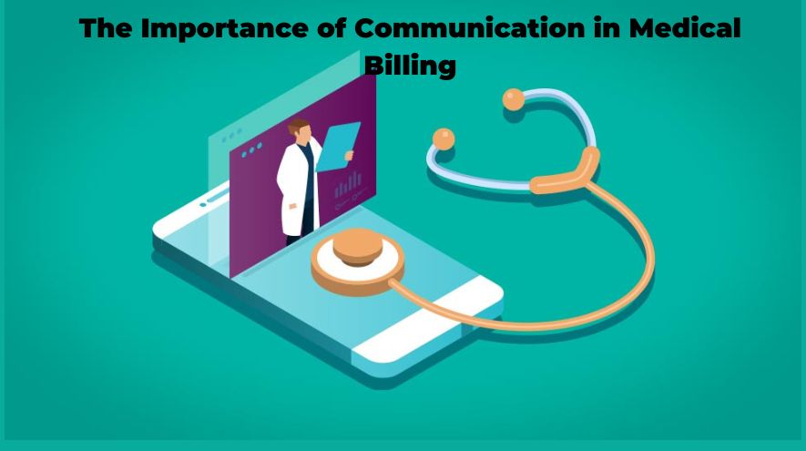 The Importance of Communication in Medical Billin