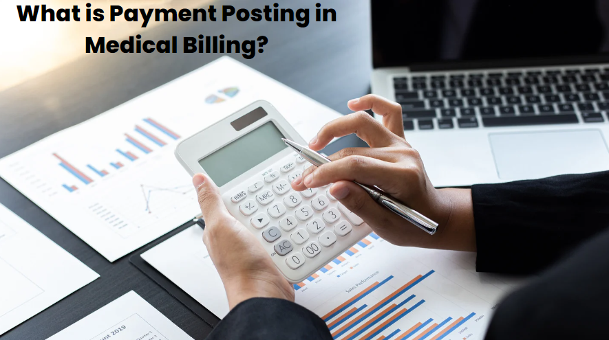 What is Payment Posting in Medical Billing?