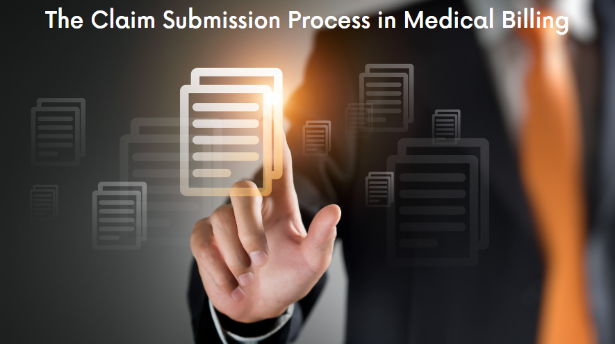 The Claim Submission Process in Medical Billing