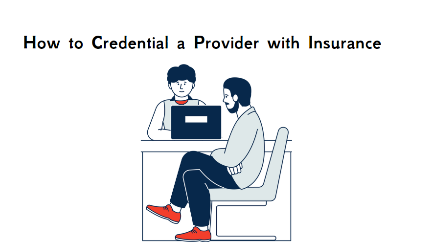 How to Credential a Provider with Insurance