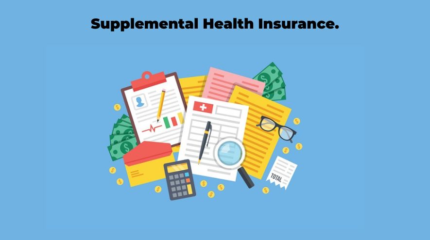 supplemental health insurance.