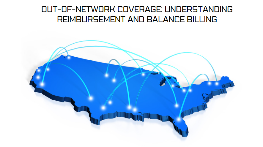 Out-of-Network Coverage: Understanding Reimbursement and Balance Billing