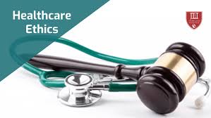 Healthcare Ethics
